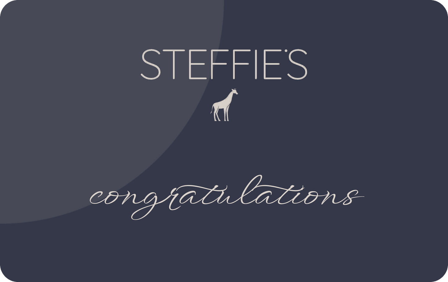 Steffie's gift card, Congratulations design