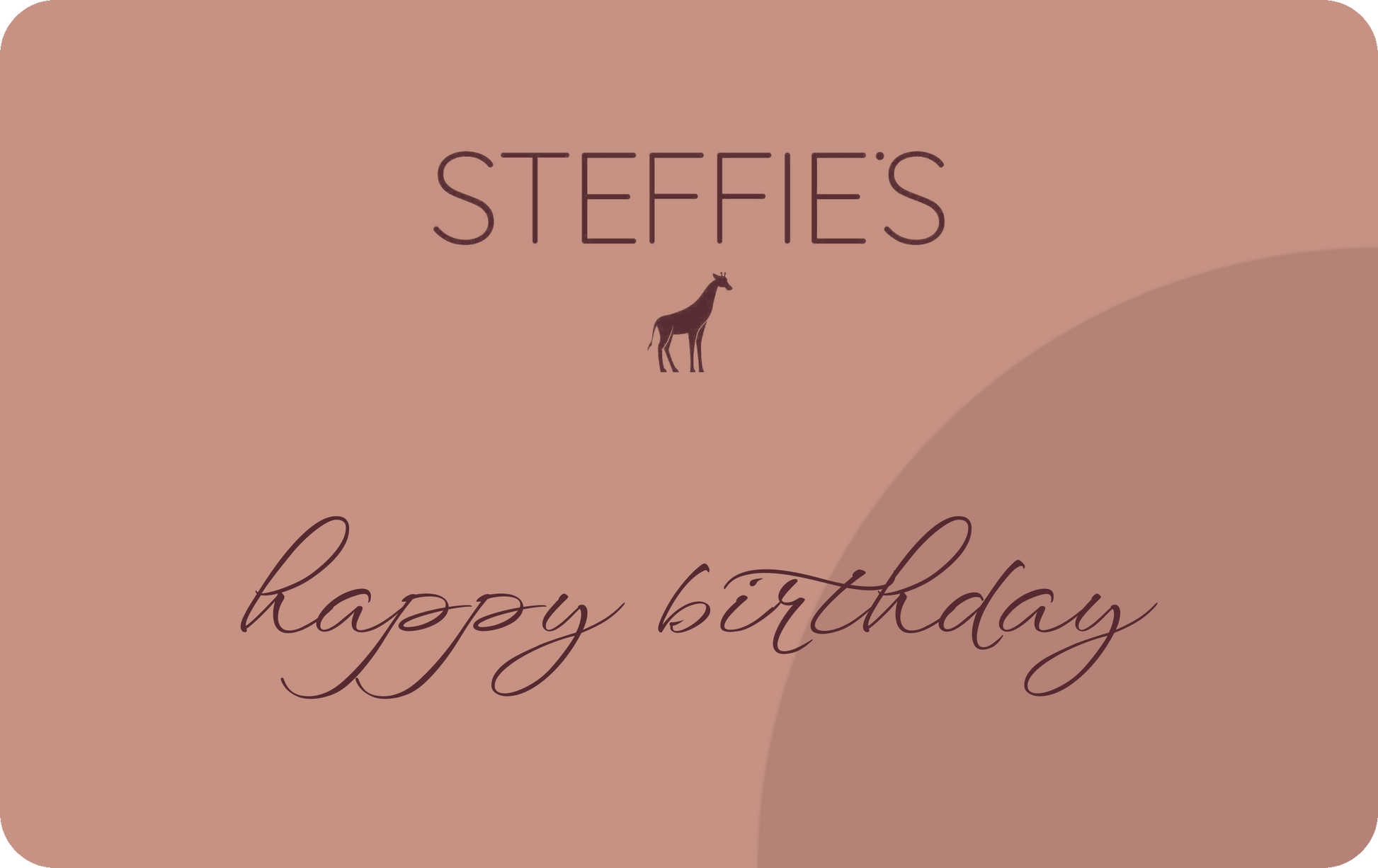 Steffie's gift card, Happy Birthday design
